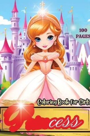 Cover of Princess Coloring Book for Girls