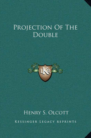 Cover of Projection of the Double