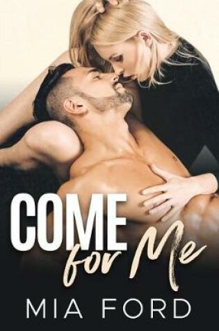 Cover of Come for Me