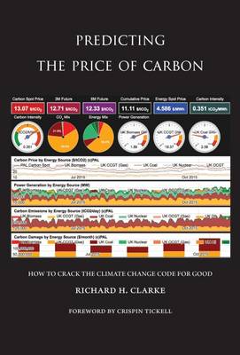 Book cover for Predicting the Price of Carbon: How to Crack the Climate Change Code for Good