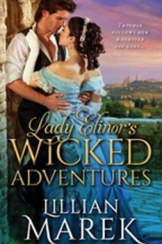 Cover of Lady Elinor's Wicked Adventures