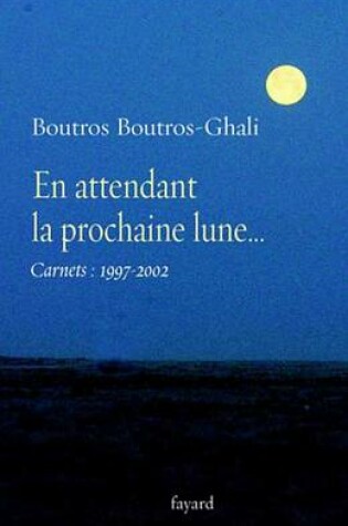 Cover of En Attendant La Prochaine Lune...