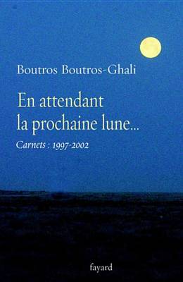 Book cover for En Attendant La Prochaine Lune...