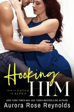 Cover of Hooking Him