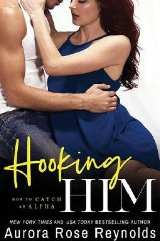 Cover of Hooking Him