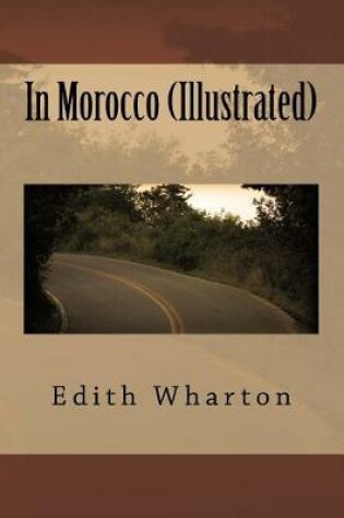 Cover of In Morocco (Illustrated)