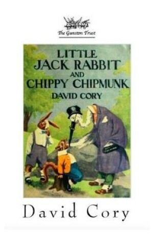 Cover of Little Jack Rabbit and Chippy Chipmunk -No 4