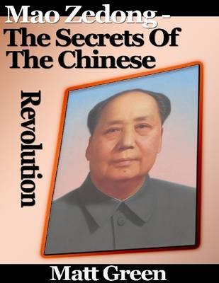 Book cover for Mao Zedong - The Secrets of the Chinese Revolution