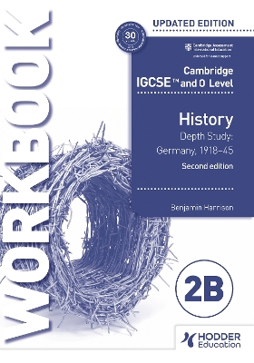 Book cover for Cambridge IGCSE and O Level History Workbook 2B - Depth study: Germany, 1918–45 2nd Edition