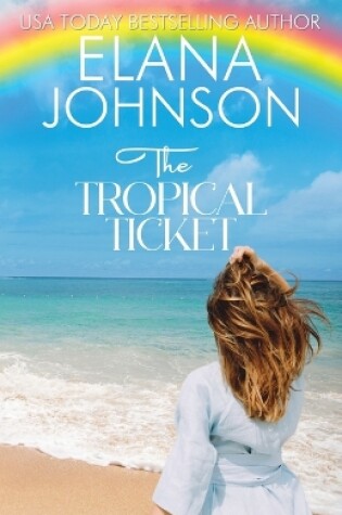 Cover of The Tropical Ticket