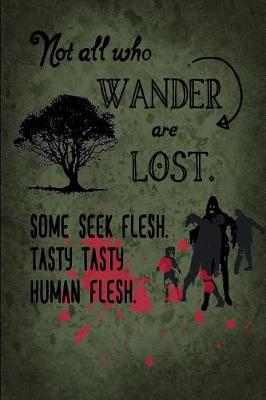 Book cover for Not All Who Wander Are Lost