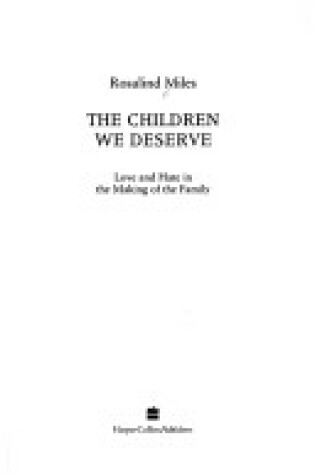 Cover of The Children We Deserve
