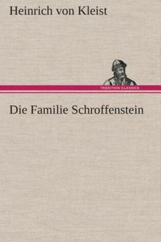Cover of Die Familie Schroffenstein