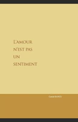 Cover of L'Amour n'Est Pas Un Sentiment