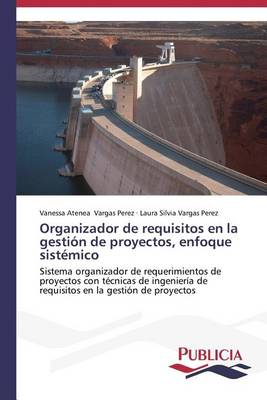 Book cover for Organizador de requisitos en la gestión de proyectos, enfoque sistémico