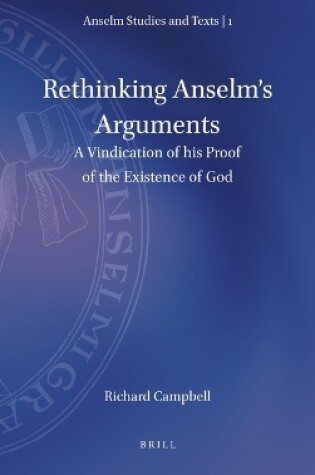 Cover of Rethinking Anselm's Arguments