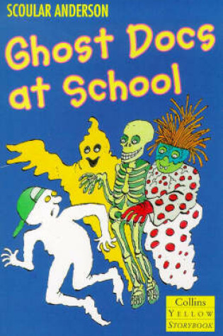 Cover of Ghost Docs at School