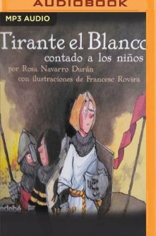 Cover of Tirante El Blanco Contado a Los Niños (Narración En Castellano)