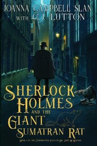 Cover of Sherlock Holmes and the Giant Sumatran Rat