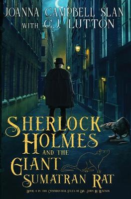 Book cover for Sherlock Holmes and the Giant Sumatran Rat