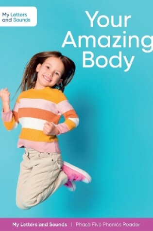 Cover of Your Amazing Body