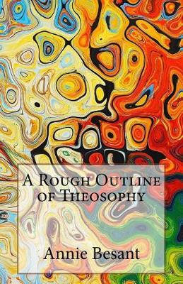 Book cover for A Rough Outline of Theosophy