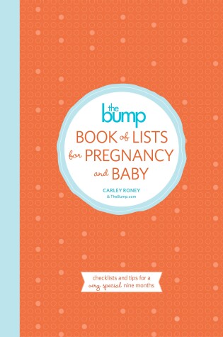 Cover of The Bump Book of Lists for Pregnancy and Baby