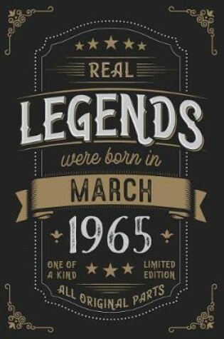 Cover of Real Legendes were born in March 1965