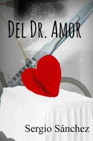 Cover of Del Doctor Amor