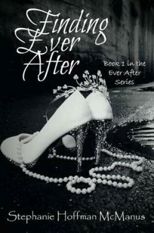 Cover of Finding Ever After