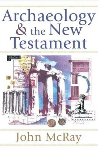 Cover of Archaeology and the New Testament