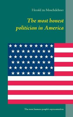 Book cover for The most honest politician in America