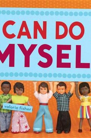 Cover of I Can Do It Myself