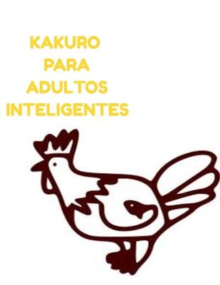 Book cover for Kakuro Para Adultos Inteligentes