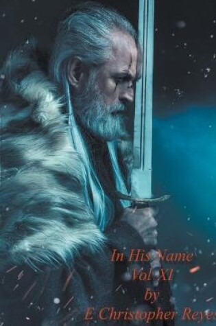 Cover of In His Name Vol XI