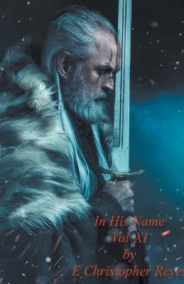 Book cover for In His Name Vol XI