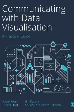 Cover of Communicating with Data Visualisation