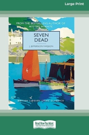 Cover of Seven Dead [Large Print 16 Pt Edition]