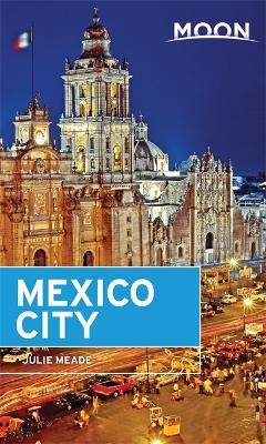 Cover of Moon Mexico City (Sixth Edition)
