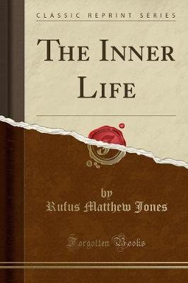 Book cover for The Inner Life (Classic Reprint)