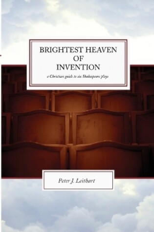 Cover of The Brightest Heaven of Invention