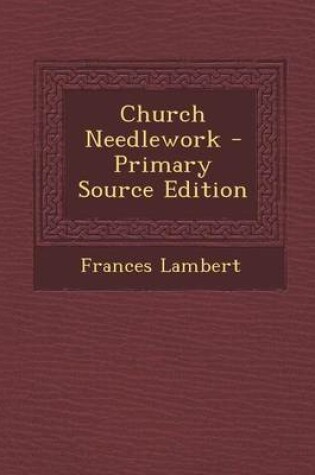 Cover of Church Needlework