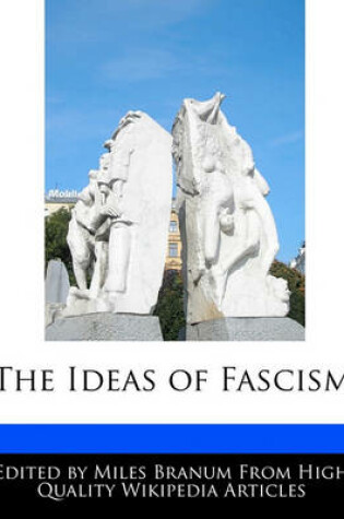 Cover of The Ideas of Fascism