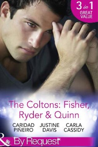 Cover of The Coltons: Fisher, Ryder & Quinn