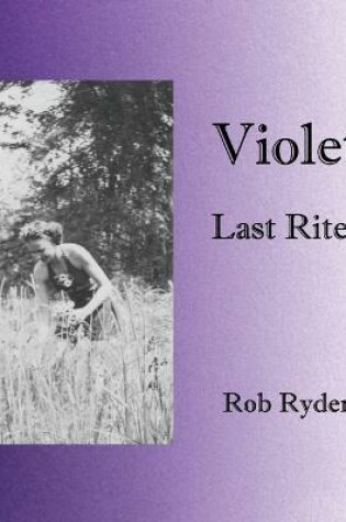 Cover of Violet - Last Rites