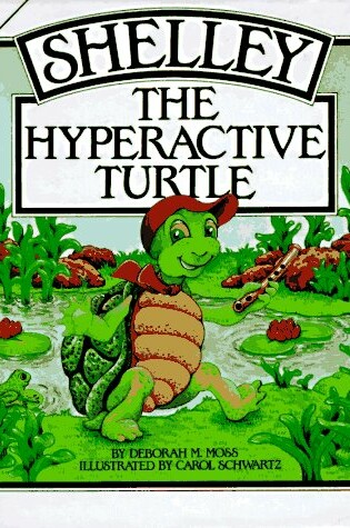 Cover of Shelley, the Hyperative Turtle
