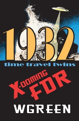Cover of X-ooming FDR 1932