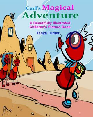 Book cover for Carl's Magical Adventure (A Beautifully Illustrated Children's Picture Book)