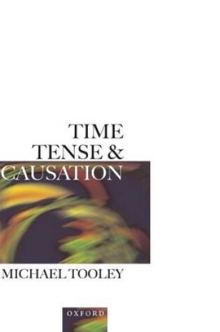 Cover of Time, Tense, and Causation