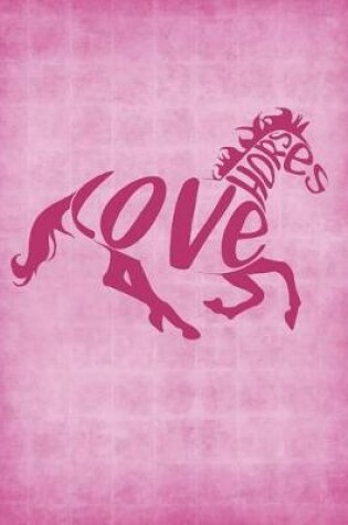 Cover of Love Horses
